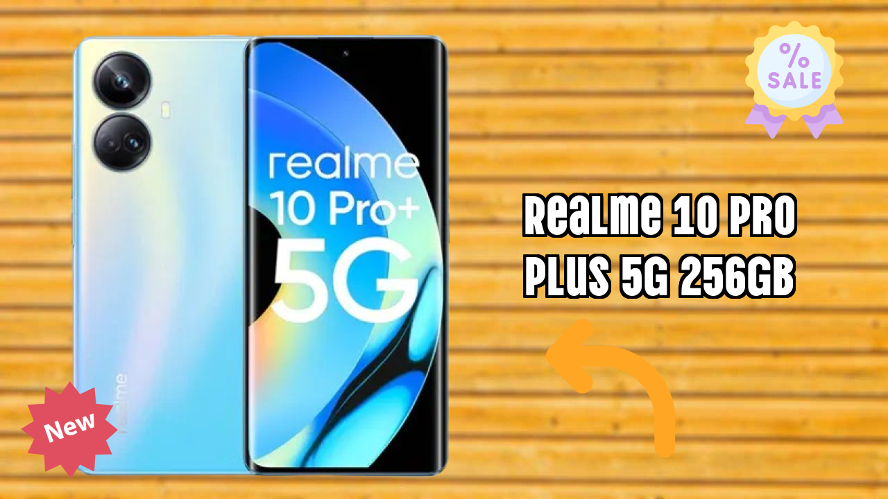 Realme 10 Pro Plus 5G 256GB Price: ₹22,000 - Worth the Investment?