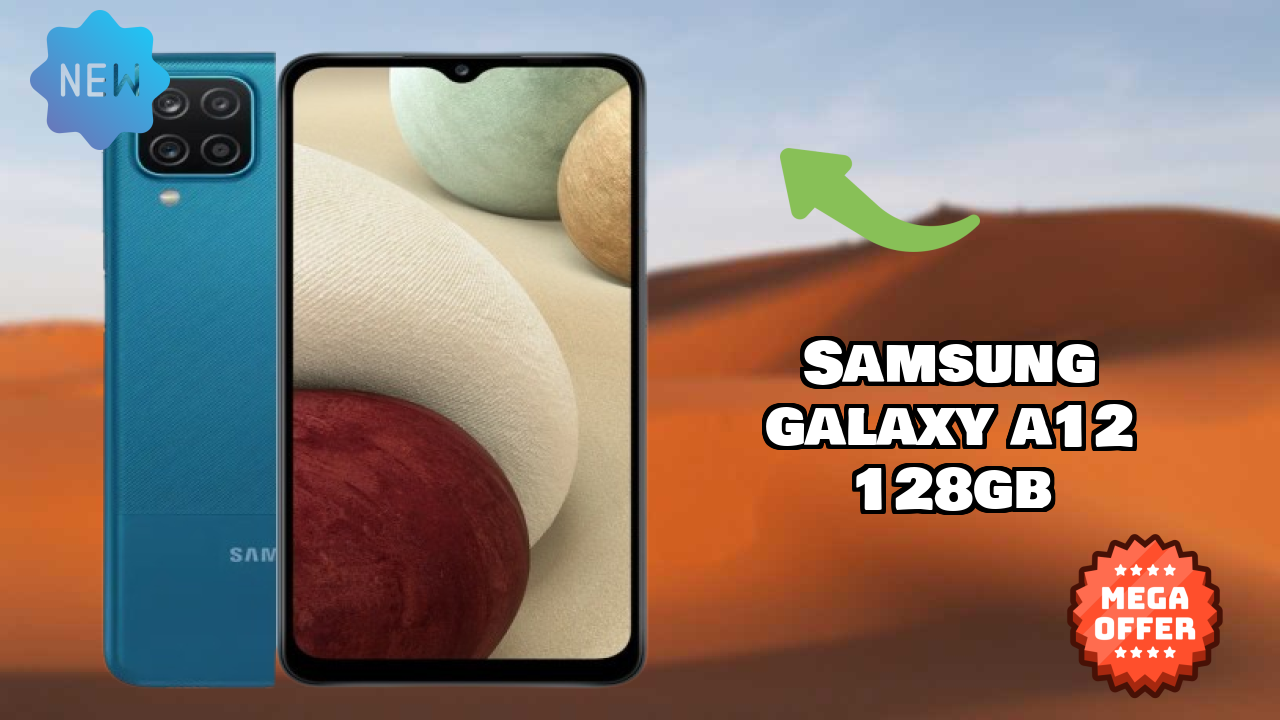 Samsung Galaxy A12 128GB vs Samsung Galaxy: Complete Compare