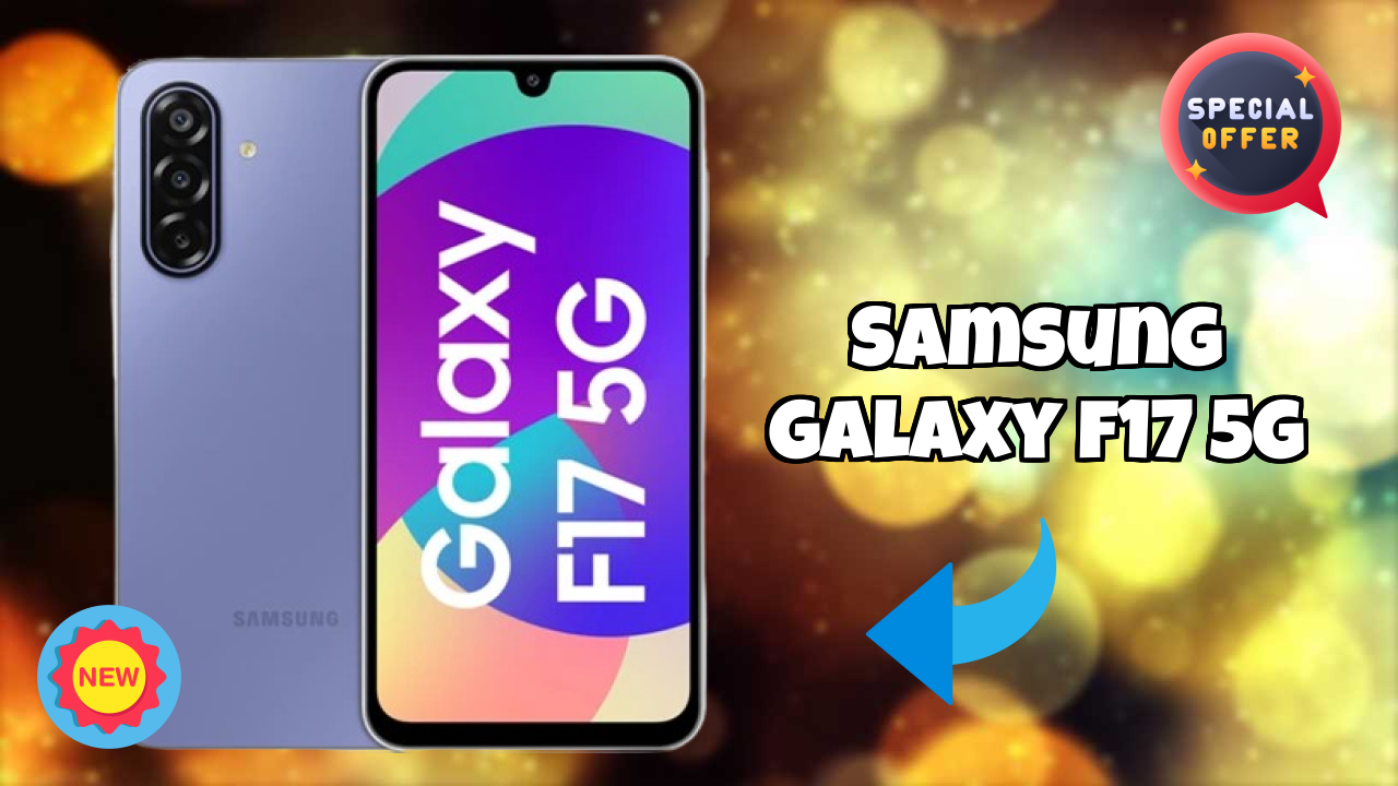 Samsung Galaxy F17 5G at ₹13,400 - Best Features Highlighted