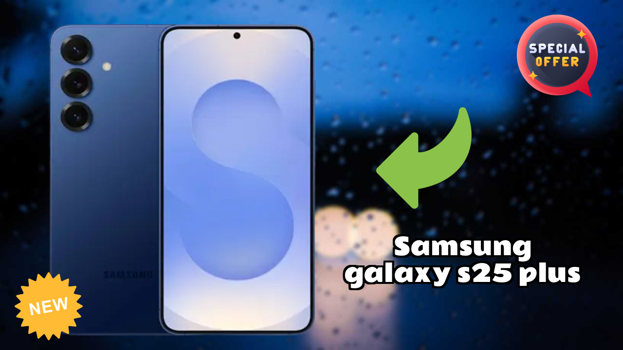 Samsung Galaxy S25 Plus vs Samsung Galaxy: Which is Better?